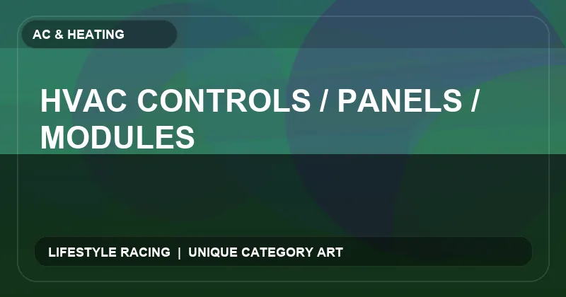 HVAC Controls / Panels / Modules